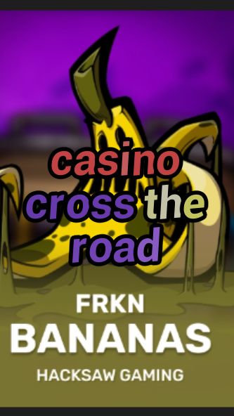 casino cross the road-3xn3u5udepyz9m9w5iat.com